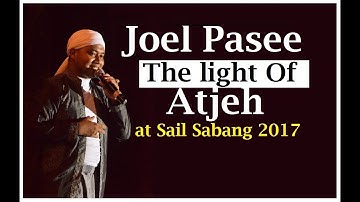 Joel Pasee - The Light Of Aceh 🔴 LIVE Performance 2017 at Sail Sabang