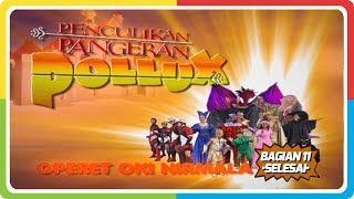 Dongeng Anak Pangeran Pollux - Bag11 - Operet Bobo - Indonesian Fairytales