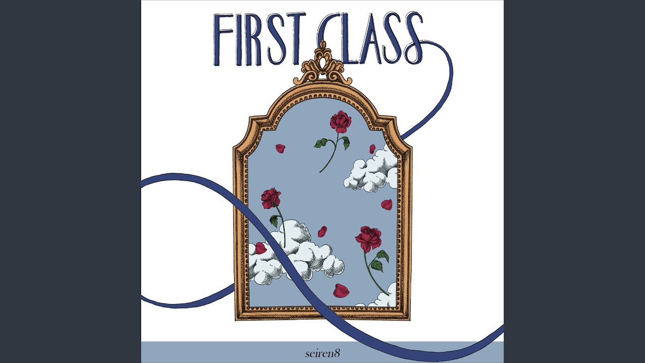 Seiren 8 - First Class
