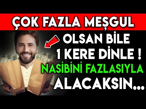 CUMA GÜNÜ ÇOK MEŞGUL OLSAN BİLE 1 KERE DİNLE ! NASİBİNİ FAZLASIYLA ALACAKSIN