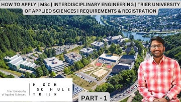 HOW TO APPLY | MSc | INTERDISCIPLINARY ENGINEERING | TRIER UNI | PART 1 | REQUIREMENT & REGISTRATION