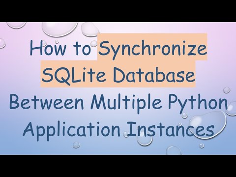 How to Synchronize SQLite Database Between Multiple Python Application Instances