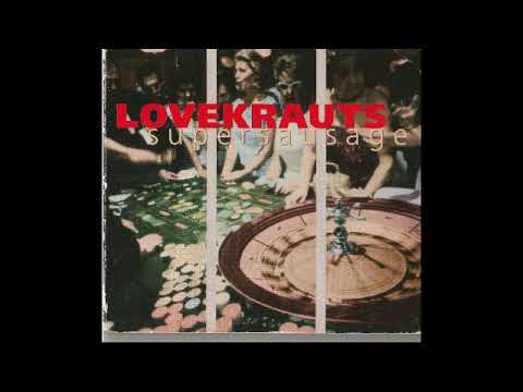 Lovekrauts — Lovekrauts Supersausage