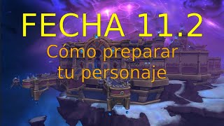 Fecha del 11.2 y cómo preparar tu personaje