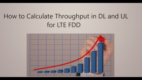 Calculate LTE FDD speed accurately