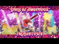 Aikatsu Friends! ~ Girls Be Ambitious TV Vers. &ldquo;ENGLISH&rdquo; ~ SparkyIdolCini