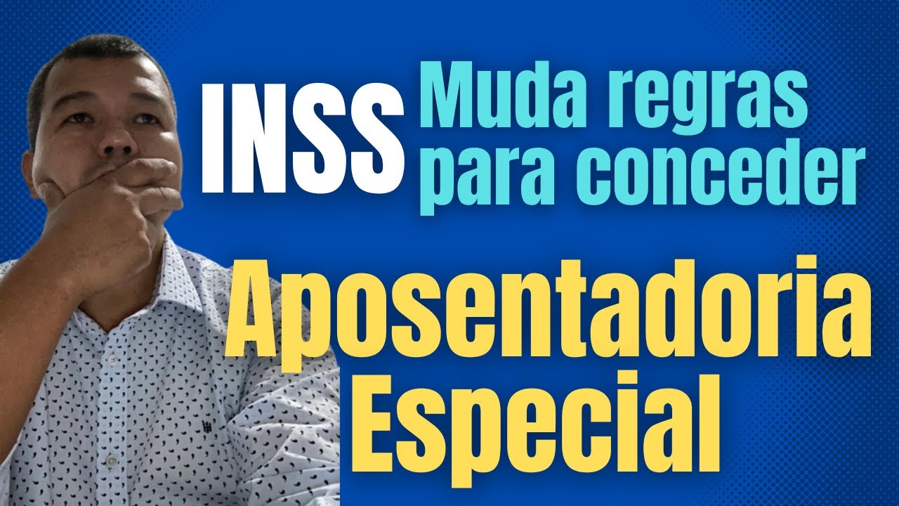 INSS muda regras para conceder aposentadoria especial - YouTube
