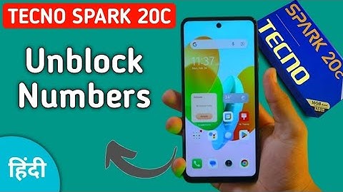 Tecno Spark 20c numbers unblock kaise kare, how to remove numbers from Blocklist in tecno, unblock n