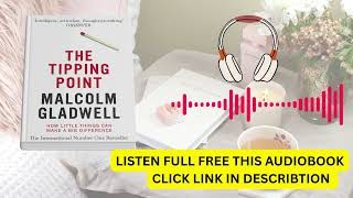 The Tipping Point by Malcolm Gladwell | Audiobook Summary in Simple English | Viral Ideas Explained