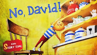 NO DAVID! - KIDS BOOKS READ ALOUD - FUN FOR CHILDREN | DAVID SHANNON