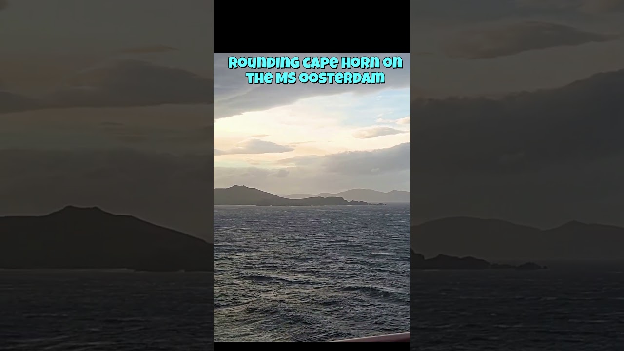 Rounding Cape Horn on the MS Oosterdam