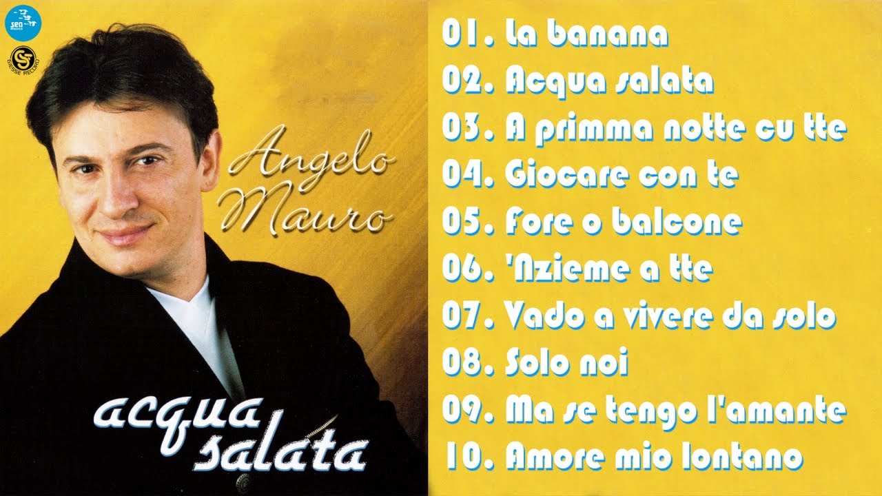 Angelo Mauro - Acqua salata ( Full Album )