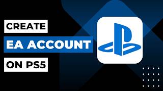 How to Create a New EA Account on PS5 (Fix "Login Failed" & Account Linking Guide!)