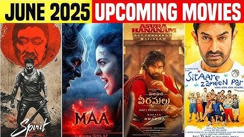 June 2 July 2025 : top 15 upcoming Indian movies you can't miss ? ✔