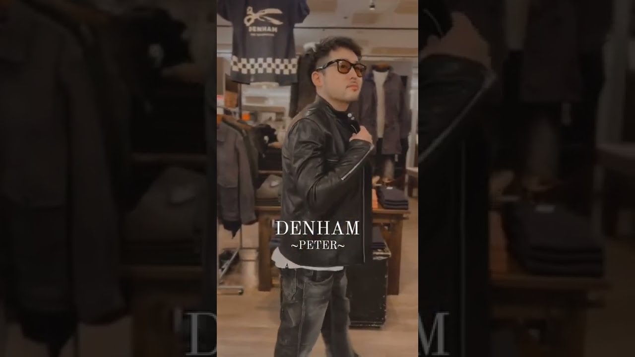 DENHAM」PETERライダースジャケット発売開始！【デザインプラス