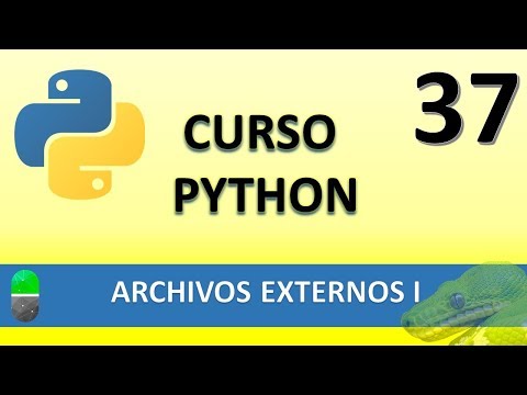 Curso Python. Archivos externos I. Vídeo 37