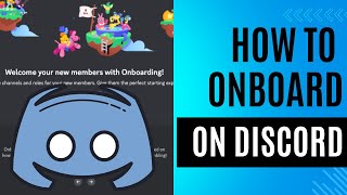 How To Set Up Onboarding For Your Discord Server - New Member Settings