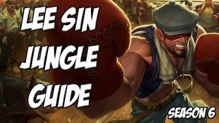 Lee Sin Jungle Guide Season 6 - League Of Legends