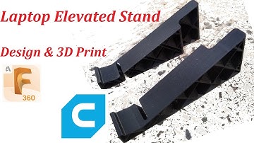 Cheaper Laptop Stand Design in Autodesk Fusion360 and 3dPrint on Creality Ender3
