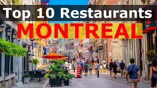 Top 10 Must-Try Restaurants in Montreal, Canada (2025)