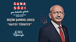 “ Haydi Türkiye “ Kemal Kılıçdaroğlu / Seçim Şarkısı (2023) Resimi