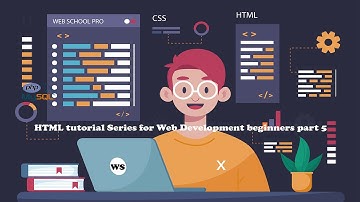HTML tutorial Series for Web Development beginners part 5
