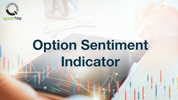 How to Trade Using Options Sentiment Indicators | Market Sentiment Explained | Quantra Course