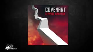 Covenant - Not To Be Here