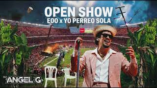 OPEN SHOW EOO X YO PERREO SOLA| BAD BUNNY SUPER BOWL