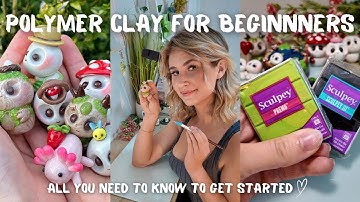 Polymer clay for beginners ✨ How to get started with polymer clay + tips & tricks!