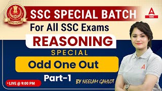 SSC CGL/ SSC CHSL/ SSC MTS | Odd One Out Part 1 | Reasoning by Neelam Gahlot