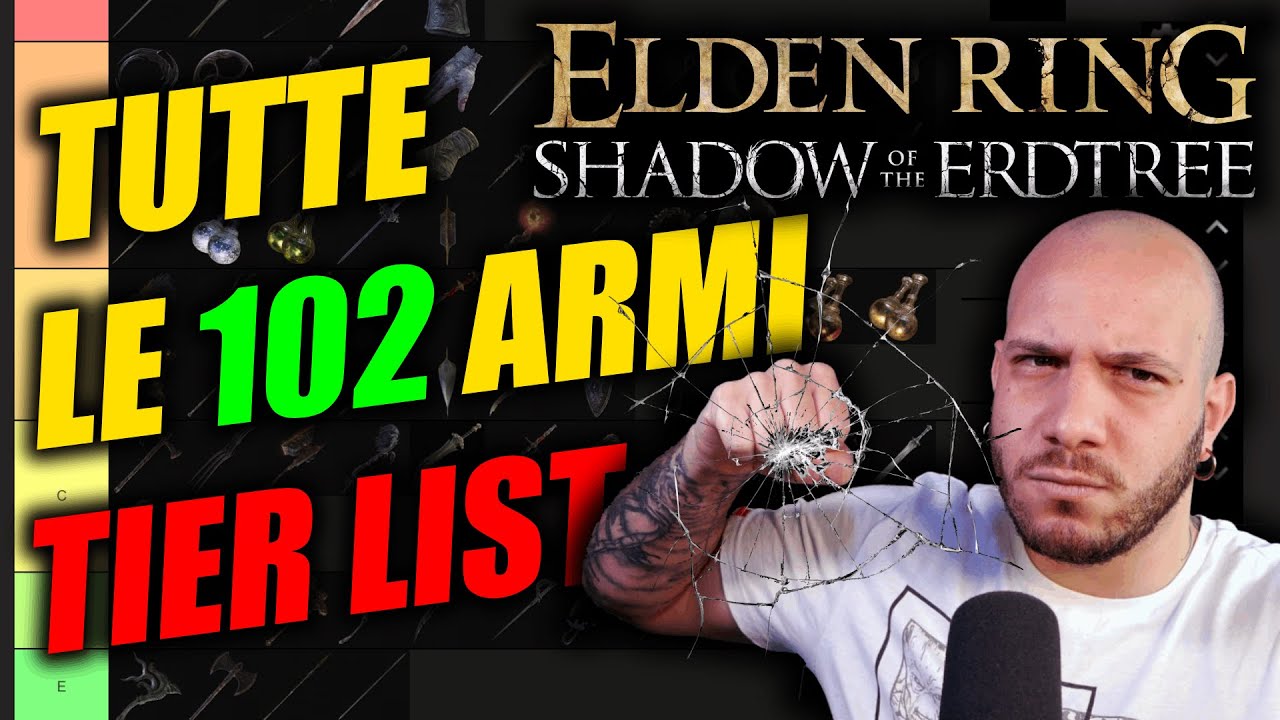 TIER LIST | TUTTE le 102 ARMI di Shadow of the Erdtree w/Rob