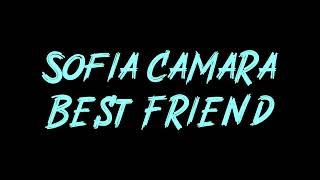 Sofia Camara - Best Friend Instrumental