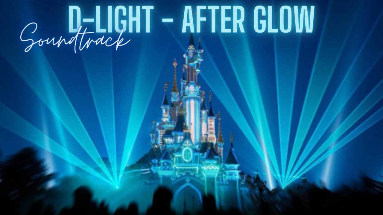Soundtrack - D-light After Glow