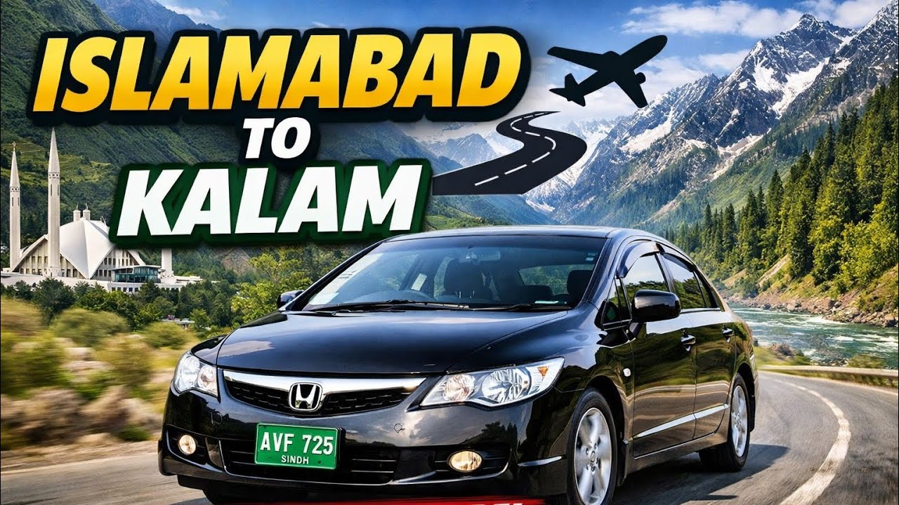Islamabad to Kalam on Civic Reborn Epic Drive | Full Road Trip Experience