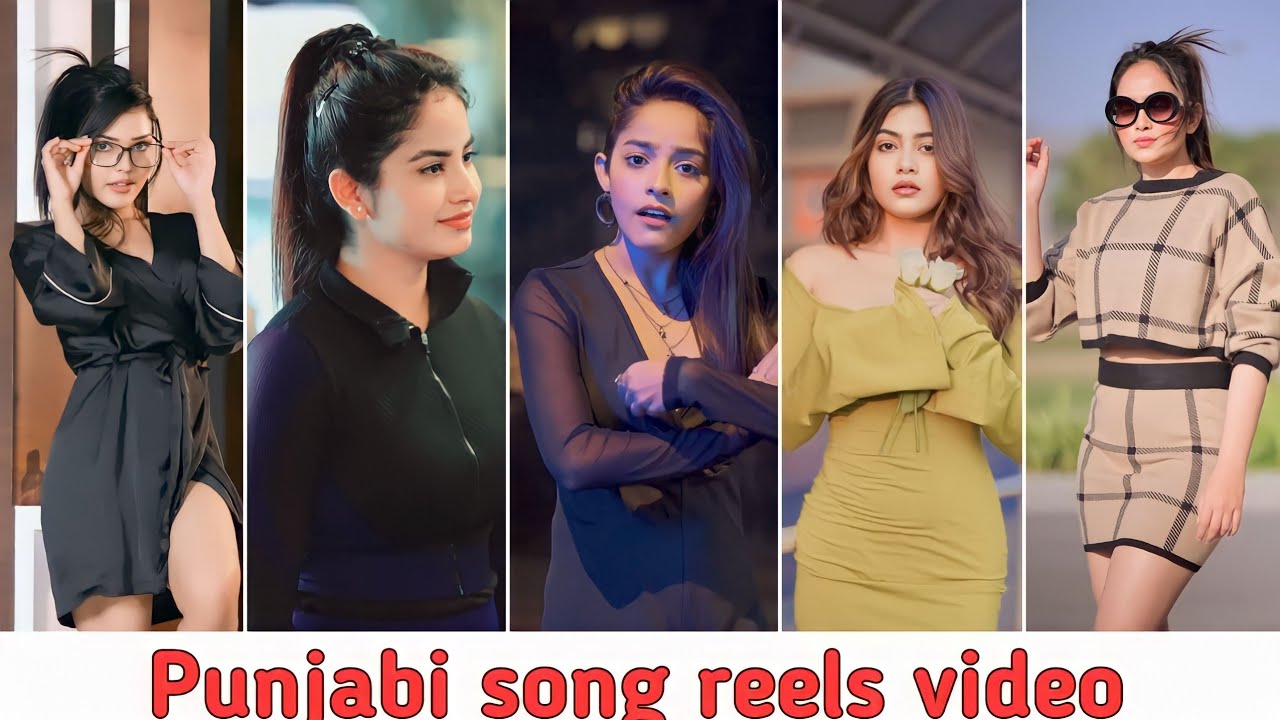 Punjabi reels Instagram reels video Punjabi song reels video