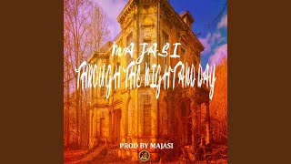 Through the Night and Day