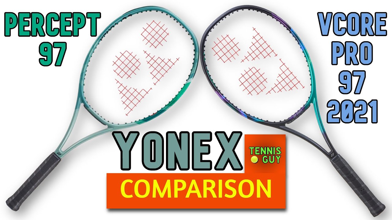 🎾 YONEX PERCEPT 97 vs