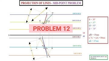 PROBLEM 12 ON  PROJECTION OF LINES | MIDPOINT SUM | ENGINEERING GRAPHICS | UNIT II | EG | ENGLISH