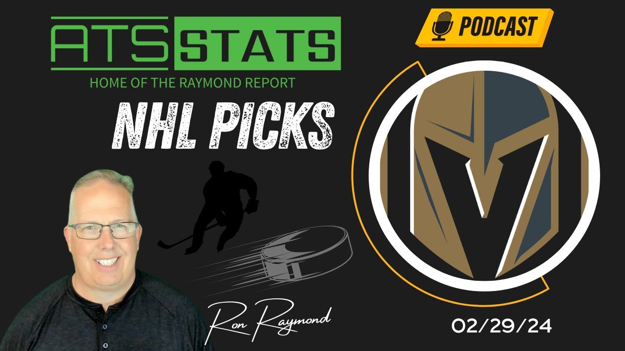 Ron Raymond Ron Raymond's Free NHL Picks & Predictions - 2/29/24 - YouTube