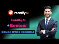 ReddifyAI Review + DEMO + OTO + BONUS 🔴 ReddifyAI Review + Unlock Up to $10,000+ BONUS 🔴 Reddify AI