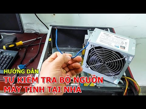 Video: Cách Kiểm Tra Nguồn điện PC