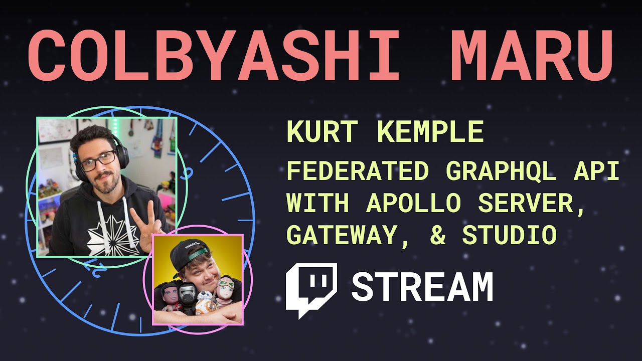 Federated GraphQL API with Apollo Server, Gateway, & Studio ft. Kurt Kemple - Colbyashi Maru