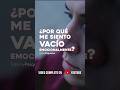 ¿Te has sentido vacío a pesar de qué todo tendría que estar bien? Estreno 7:15 pm hora CDMX