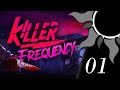 [Grae Solaire] - Killer Frequency (PART 1)
