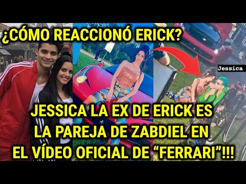 Jessica La Ex De Erick Es La Pareja De Zabdiel En El Videoclip De Ferrari 😱🔥 ¿Erick Se Sorprendió?😱💔