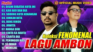 Koleksi Lagu Ambon Paling Fenomenal | Pop Ambon Terbaru | Pop Indonesia Timur (Official Music Video)