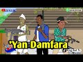 Yan damfara episode 1