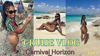 Learned Some Dark Secrets About This Island!! | 8Day Cruise on Carnival Horizon | Part 2