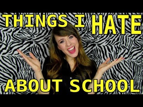 THINGS I HATE ABOUT SCHOOL!